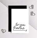White birthday card with black handwritten text “for you from me,” shown with black envelope.