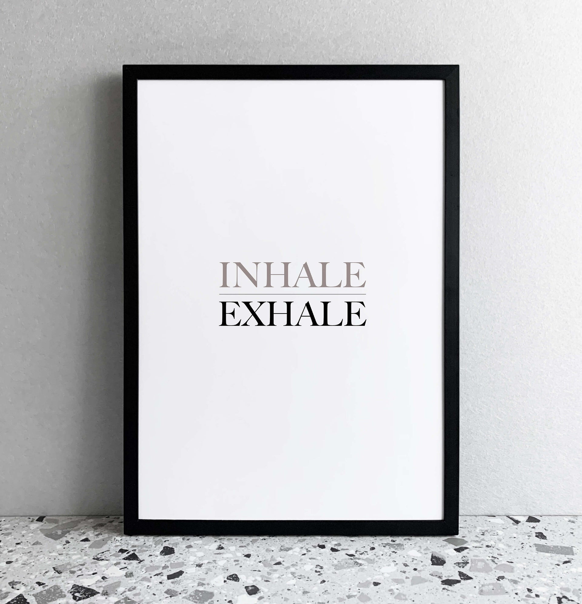 Inhale | Exhale Quote A4 Framed Print