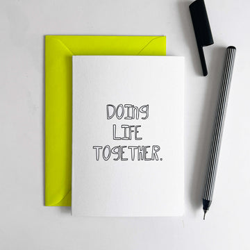 Doing Life Together Card – Anniversary, New Home & Engagement